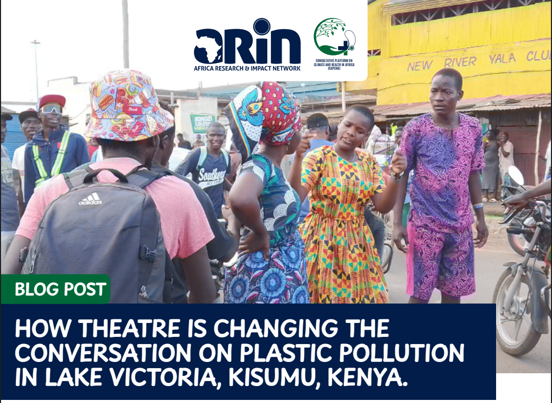 How Theatre is Changing the Conversation on Plastic Pollution in Lake Victoria, Kisumu, Kenya